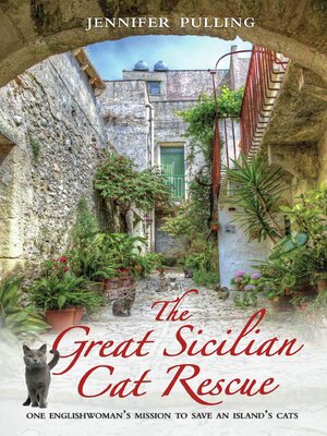 cover image of The Great Sicilian Cat Rescue--One Englishwoman's Mission to Save an Island's Cats